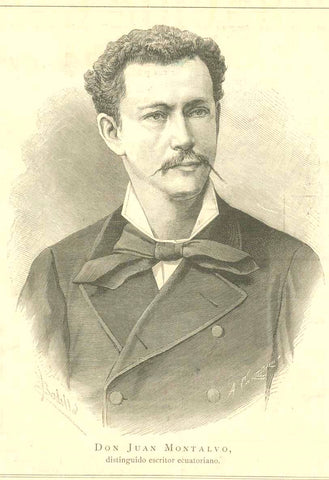 Antique portrait of "Don Juan Montalvo" "distinguido escritor ecuatoriano"  Wood engraving published 1883.  Original antique print  