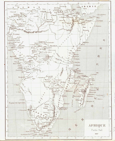 "Afrique Partie Sud"  Steel engraving map dated 1847. In the upper left is the southern part of Sudan. In the upper right is the southern part of the Arabian Penninsula. Early settlements and interesting topographical names.  Africa, Afrika, South Africa, Sudan, Kenya, Congo, Somalia, Botswana, Sambia