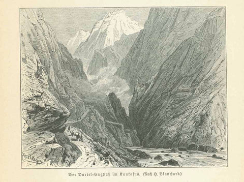 Original antique print  Landscapes, Georgia, Dariel Pass, Terek River, Kasbek "Der Dariel-Engpass im Kaukasus"  Wood engraving after H. Blanchard published 1901.