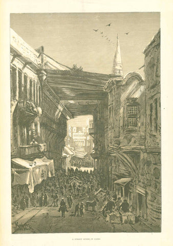 Antique print, "A Street Scene, Egypt In Cairo"  A very busy scene on a typical street in Cairo.  Lightly toned wood engraving published ca 1890.  Original antique print  