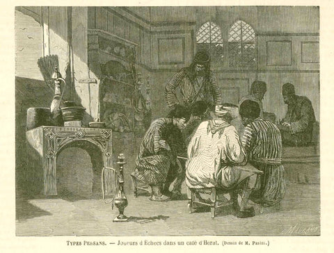 Original antique print  of "Types Persans. - Jouerurs d'Echecs dans un cafe d'Herat"  Chess, Persians  Wood engraving after Pasini published 1857.