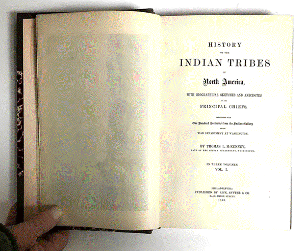 MCKENNEY, THOMAS and JAMES HALL;

CHARLES BIRD KING (ILLUSTRATOR).

"History of the Indian Tribes of North America with Biographical Sketches and Anecdotes of the Principal ChiefsÉ"

Published in Philadelphia by Rice, Rutter &amp; Co. 1870

Vol. I only with 40 superbly hand-colored lithographic plates hightened with gum arabic. Of Native American chiefs in their dress.