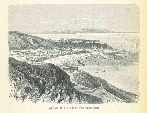 Original antiquemprint, "Der Hafen von Aden"  Wood engraving made after a photograph. Published 1895. Below and on the reverse side is text about Aden.  Original antique print  