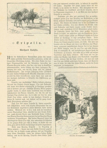 "Halfa-Transport" "Roemischer Triumphbogen"  "Markt laengst der Stadetmauer" "Markt vor dem Thore der Stadt"  "Kastell in Tripolis" "Arabisches Zeltdorf"  "Tripolis" "von Gerhard Rohlfs"  4 separate pages with 19 images (wood engravings) and text about Tripolis by Friedrich Gerhard Rohlfs (1831-1896). He belonged to the Foeign Legion in Algeria and traveled extensively in North Africa and the Sahara. Published ca 1875.