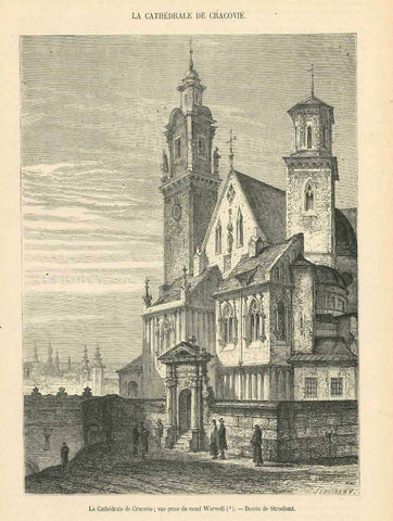 "La Cathedrale de Cracovie; vue prise du mont Warwell"  Wood engraving published 1874.  Original antique print  