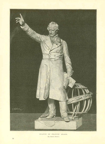 "Statue of Francis Arago" "(By Antoine Mercie)"  Wood engraving published ca1900. There is a separate page of text about Arago and his accomplishments as well as a description of the unveiling of the statue in his native Perpignan.  Original antique print  