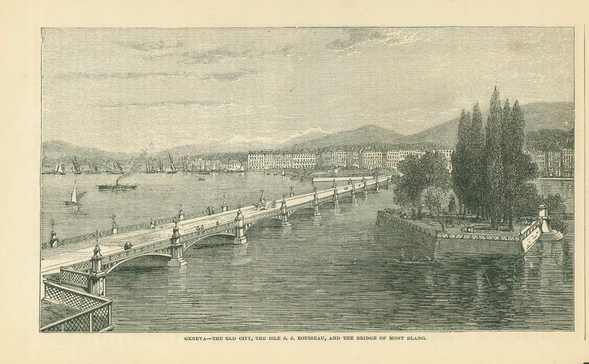 Original antique print  Switzerland, Geneva, Genf, Geneva - The Old City, The Isle J. J. Rousseau, And The Bridge of Mount Blano"  Wood engraving published 1872. On the reverse side is an image of the Old City with the Granerie de LeRoy.