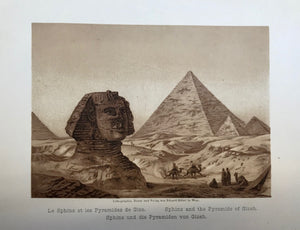 "Le Sphinx et les Pysramides de Gize. Sphinx and the Pyramids of Gizeh" "Sphinx und die Pyramiden von Gizeh"  Anonymous lithograph printed in a very pleasant sepia tone. Published 1889. Included is an extra page of text in German about the pyramids and Sphinx.