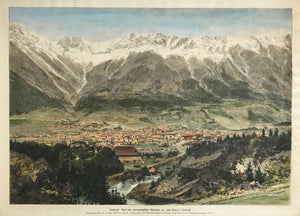 "Innsbruck".  Wood engraving. After a photograph by Johann Gross. Recent hand coloring. Ca. 1890.  A very detailed general view from a bird's eye view against the backdrop of the snow-covered Alpine mountains.