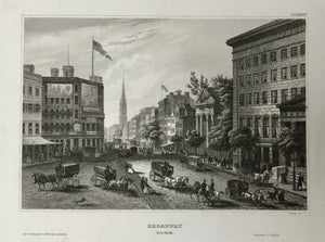 "Broadway" (New York)  Fine steel engraving by Ahrens for the Bibliograph. Institut in Hildburghausen ca 1845.