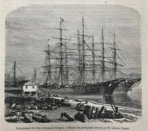 "Embarquement du coton a Savannah (Georgia)"  Wood engraving made after a photograph. Published ca 1870. Above and below the image is text about the cotton business and export. Reverse side is printed with unrelated text.