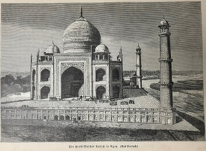 "Die Grabs Moshee Tadsch in Agra"  Wood engraving nach Reclus, published 1890. Reverse side is printed.