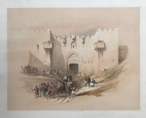 Damascus Gate, Jerusalem  24.8 x 32 cm ( 9.7 x 12.5 ")  Original Antique Lithographs  by David Roberts  (1796 Edinburgh - London 1864) 