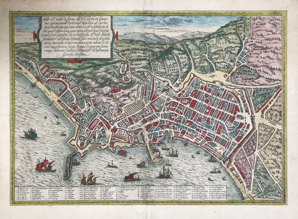 Naples. - "Haec est nobilis & florens illa Napolis, Campaniae civitas antea Parthenope..."  (This is the nobel and flourishing city of Naples, a city in Campania formerly called Parthenope...)  Copper etching. Original hand coloring. Published by Georg Braun (1541-1622) and Frans Hogenberg (1535-1590) in "Civitates Orbis Terrarum", 1572.