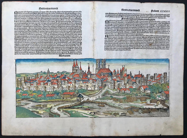 Munich, The Nuremberg Chronicle, Nuremberg 1493  In May of 1493 appeared in the Latin language one of the earliest voluminous books, fully illustrated with 1809 woodcuts printed from 645 woodblocks: The Nuremberg Chronicle.  The story of this book is a story of superlatives. Hartmann Schedel, a medical doctor in Nuremberg who owned the most important private collection of books in all of Europe was the author. His library made the writing of this book possible.