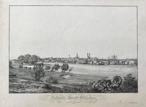 "Residenz-Stadt Muenchen" Royal Residence City Munich.  Panoramic view of the Bavarian capital across the Isar (from the east). Left hand is Prater Island.  Copperplate etching by J. L. Deisel  Published by Riedel. Nuremberg, ca. 1820. Very RARE!