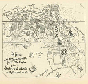 "Africa do mappamundi de Juan de la Cosa piloto de Christovao colombo em 1493 desenhado en 1500"  Highly interesting map of Africa by Juan de la Cosa that was made on parchment. It is the only cartographic work made by an eyewitness of the first voyages of Columbus.  This wood engraving published 1881 shows a portion of the original map.