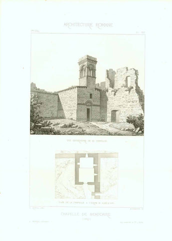 "Architecture Romane. - Chapelle de Beaucaire (Gard.)" (Chapelle Saint Louis)  Beaucaire is located in Departement Gard in Occitanie.  The Roman name is Ugernum on the Via Domita, a Roman road that connects To Spain and Italy.  Steel engraving by Adolphe Chappui after Antoine Revoil (1820-1900).  Published in an architecture book by Lemercier in Paris ca 1880.