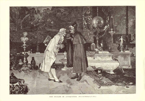 "The Dealer in Antiquities"  Wood engraving after a painting by F. Beda. Published 1895.