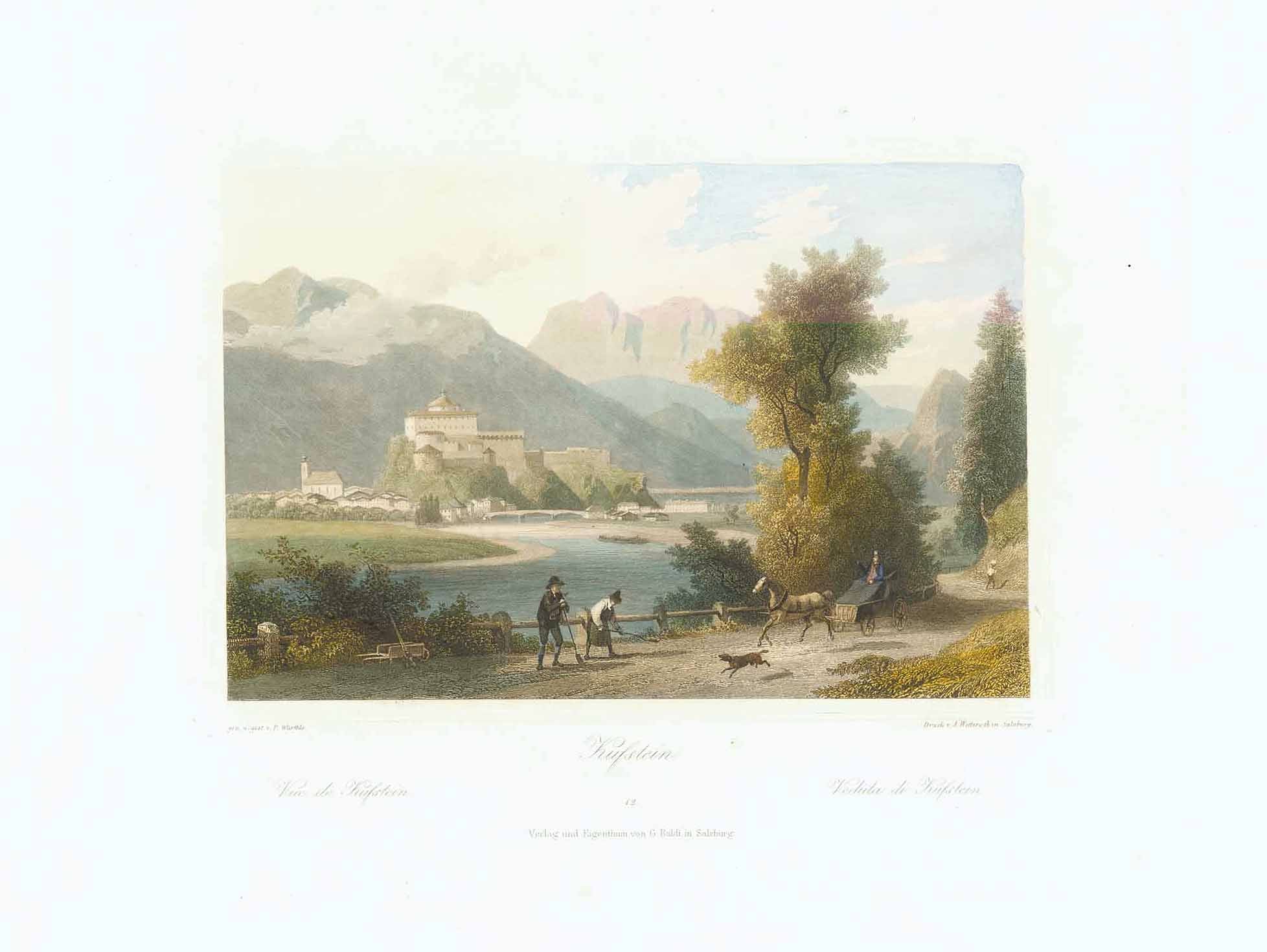 "Kufstein"  "Vue de Kufstein" "Veduta di Kufstein"  Steel engraving by F. Wuerthle. Published by Wetteroth in Salzburg 1852.  Original antique print 