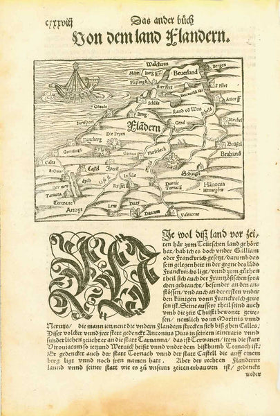 Belgium. - "Von dem land Flandern"  Woodcut. Published in "Cosmographia" by Sebastian Muenster (1488-1552)  German edition.  Basel, 1553  For the most part this map shows the Belgian Flemish province. But it reaches in parts into the Netherlands and into Northern France. Antwerp is named here "Antorff", which is the old German denomination for this city.  Original antique print 