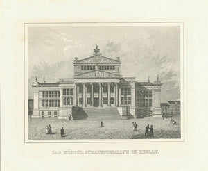 "Das Koenigl. Schauspielhaus in Berlin"  Steel engraving ca 1850. Anonymous.