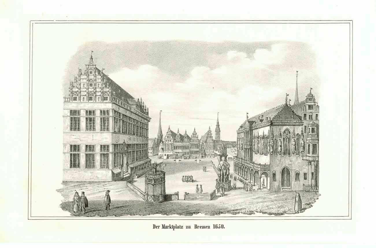 "Der Marktplatz zu Bremen 1650."  Lithograph made after a print by Merian 1650. This lithograph was made ca 1860.