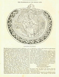 "The Pilgrimages of the Middle Ages" "Scallop Shell of the Pilgrims."  Wood engraving on a page of text about pilgrimages in the Middle Ages that continues on the reverse side and continues on a separate page. Very interesting text about the pilgrimages then and still observed in Modern times. Published 1836.