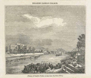 "Palace of Ibrahim Pasha as seen from the River Nile"  Wood engraving published 1836. Below the image is English text about this famous palace near Cairo.  Original antique print 