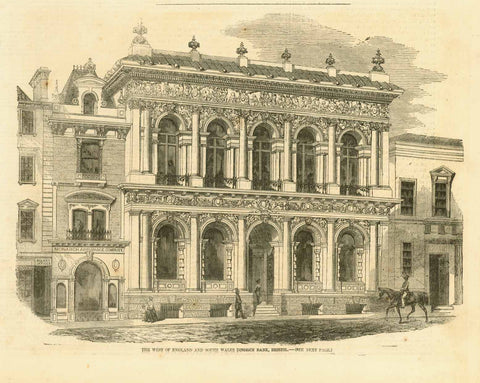 "The West of England and South Wales District Bank, Bristol"  Wood engraving published 1856. On the reverse side is an article about the bank.