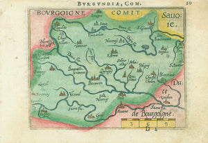"Burgundia, Com"  Copper etching with hand coloring from the pocket atlas by A. Ortelius. Antwerp, ca 1580.  In the center of the map is Besancon. Verdun and the River Saonne are in the lower right. On the reverse side is text in French about Bourgongne Duche.