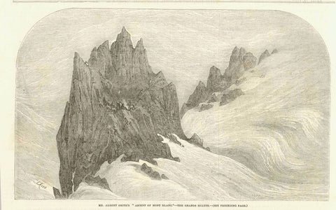 "Mr. Albert Smith's "Ascent of Mont Blanc" -The Grands Mulets"  Wood engraving published 1852.  Original antique print  