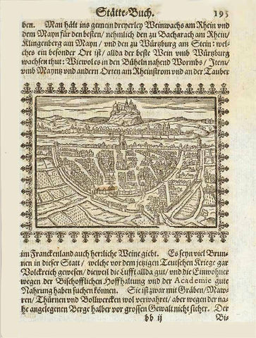 Wuerzburg  Woodcut on a page of text published in Frankfurt 1658. From Abraham Saur: "Staette-Buch: Oder Ausfuehrliche und auss vielen bewehrten und nuen Scribenten zusammen in ein Corpus gebrachte Beschreibung der fuernemste Staette", interior design, wall decoration, ideas, idea, gift ideas, present, vintage, charming, special, decoration, home interior, living room design