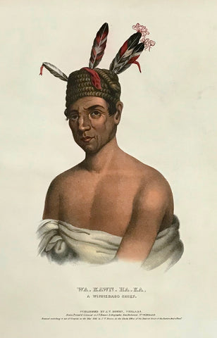 "Wa-Kawn-Ha-Ka, A Winnebago Chief" Lithograph. Original hand coloring Painting by Charles Bird King (1785-1862) Published in: "History of the Indian Tribes of North America" Authors: Thomas Loraine McKenny (1785-1859) and James Hall (1793-1868)