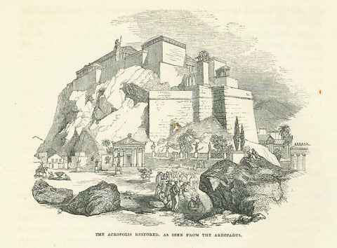 "The Acropoli Restored, as Seen From the Areopagus"  Wood engraving on a text page published 1854. Below the image is text about Athens that continues on the reverse side.
