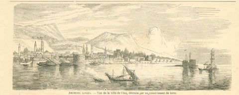 "Archipel Ionien. - Vue de la ville de Chio, detruite par un tremblement de terre"  Wood engraving published 1865. Reverse side is printed with unrelated text.  Original antique print  