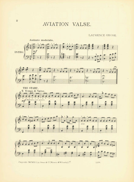 "Aviation - Descriptive Valse. Composed by Laurence Grose"  Rose, tune writer and arranger, composed a valse music hailing aviation, which was new in early 20th century.  This music sheet was published by Swan & Co. in London. 1913.  Lithograph in brown ink.  We show title page and first page of music. Composition has 6 pages. There is a ex libris stamp on title (Laurence Gose)