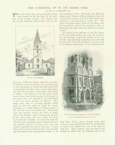 Upper left image: "Old St. Fin Barre's" Lower right image: "St. Fin Barre's Cathedral, the West Front"  ********  Image from the second page:  "St. Fin Barre's Cathedral"  14.5 x 11.5 cm ( 5.5 x 4.5 "  ******  Three separate pasges with 7 images of St. Fin Barre's Cathedral.  Article is by Rev. A. C. Robinson M. A. Published 1895.  Page size: 25 x 19 cm ( 9.8 x 7.4 ")