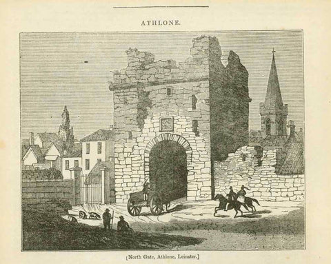 "North Gate, Athlone, Leinster"  Wood engraving on a page of text about Athlone that continues on a second page. Published 1836.  Original antique print , interior design, wall decoration, ideas, idea, gift ideas, present, vintage, charming, special, decoration, home interior, living room design