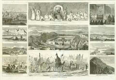 "The Pilgrimage to Mecca"  "Departure of the Sure-Emini - The Various Attitudes of Prayer Among the Musselmans. - Preaching at the Mosque - The Desert - Mecca - Medina - Encampment of Pilgrims - The Stamboul Caravan in the Desert - The Sacrifices Near the Village of Mahalley Mina - The Starting of the Caravan - Pilgrims Ascending the Hill of Safa"  Wood engraving published 1865. 