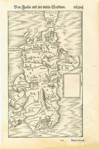 "Von Italia und der inseln Sardinia"  Woodcut. Published in "Cosmographia"  By Sebastian Muenster (1488-1552)  Basel 1553  Map of the Island of Sardinia (Sardegna) with text on reverse side (incomplete) and a text page with an article about: "Von der oberkeit / gesaetzen / gebreuchern / sitten und religion der Sardinier"