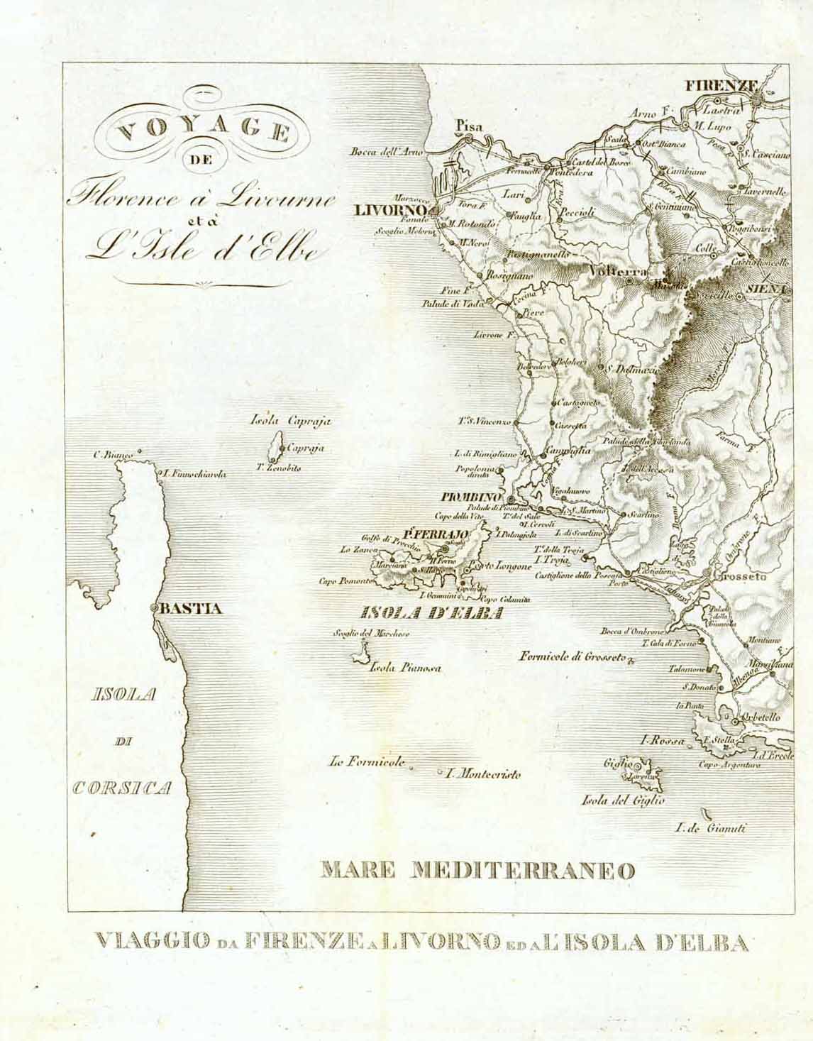 "Voyage de Florence a Livourne et a L'Isle d'Elba"  Anonymous lithograph map ca 1840. Map has folds to fit original book size.