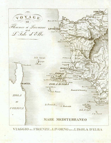 "Voyage de Florence a Livourne et a L'Isle d'Elba"  Anonymous lithograph map ca 1840. Map has folds to fit original book size.