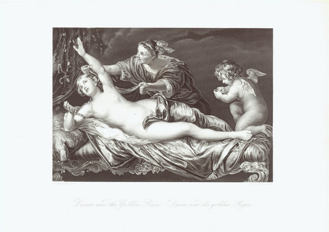 "Danae and the Golden Rain Danae und der goldene Regen"  Fine steel engraving by D. J. Pound after A. Vandyke ca 1850.  In the upper left is the shower of gold falling upon Danae.  This is the moment in which the old matchmaker and cherub try to collect some of the golden droplets.