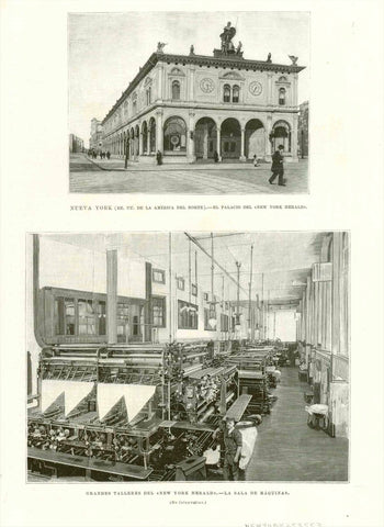 Upper image: "Nueva York (EE: UU: de la america del Norte). - El Palacio del "New York Herald". Lower image: "Grandes Talleres del "New York Herald". "La Sala de Máquinas"  Machine room of the New York Herald  Wood engravings made after photographs and published in a Spanish illustrated work. Dated 1895.  Original antique print 