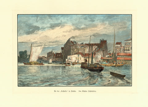 Szczecin - Stettin. - "An der 'Lastadie' in Stettin"  Hand-colored and heightened with gum arabicum wood engraving by Gustav Schoenleber (1851-1917)  Published in a German book about the Baltic Sea  Published ca. 1880