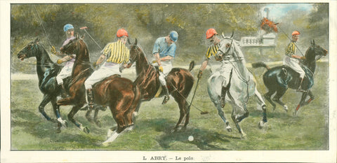 "Le polo"  Wood engraving after L. Abry printed in color with hand colored highlights. Published ca 1900. 