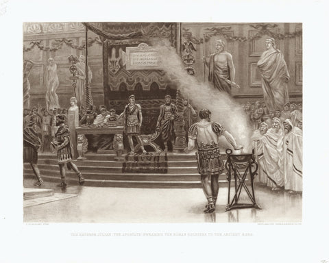 "The Emperor Julian ( The Apostate ) Swearing the Roman Soldiers to the Ancient Gods"   Photogravure after a painting by L. Pogliaghi. Published by Debbie & Husson ca 1885.