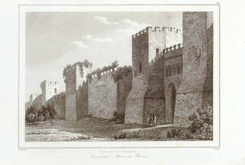 "Monumenta militaires Encintes, Murs de Rome"  Steel engraving by Lemaitre, 1851.