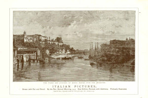 "The Tiber and Convent of Santa Sabina Upon the Aventine"  Wood engraving after a pen and pencil drawing ca 1885. On the reverse side is an image of Bacharach.